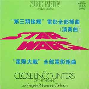 Download Zubin Mehta Conducting Los Angeles Philharmonic Orchestra - Suites From Star Wars And Close Encounters Of The Third Kind