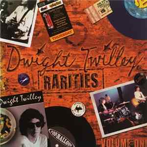 Download Dwight Twilley - Rarities Volume One
