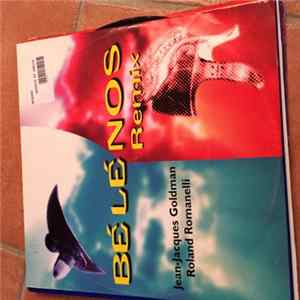 Download Jean-Jacques Goldman, Roland Romanelli - Bélénos (Remix)