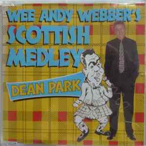 Download Dean Park - Wee Andy Webber's Scottish Medley
