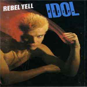 Download Billy Idol - Rebel Yell