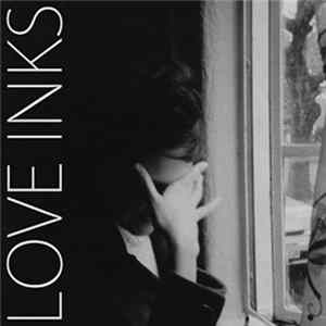 Download Love Inks - Tour