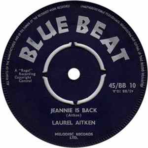 Download Laurel Aitken - Jeannie Is Back