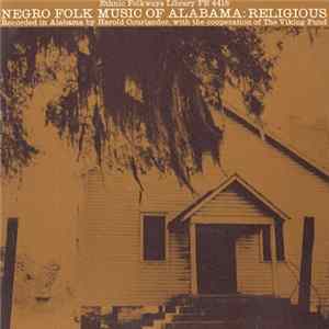 Download Various - Negro Folk Music Of Alabama: Religious