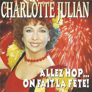 Download Charlotte Julian - Allez Hop... On Fait La Fête !