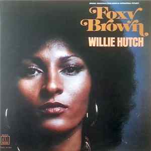 Download Willie Hutch - Foxy Brown