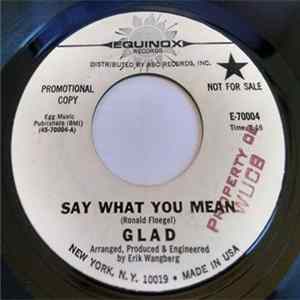 Download Glad - Say What You Mean