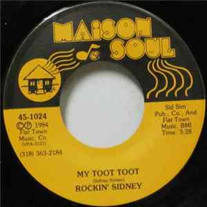 Download Rockin' Sidney - My Toot Toot / My Zydeco Shoes