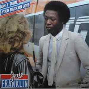 Download Jesse Franklin - Don't Turn Your Back On Love