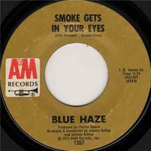 Download Blue Haze - Smoke Gets In Your Eyes