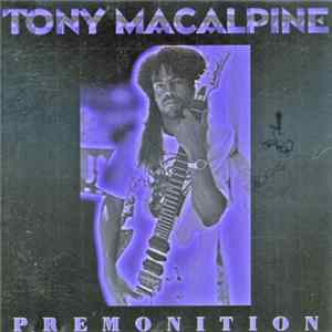 Download Tony MacAlpine - Premonition