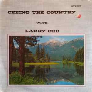 Download Larry Cee - Ceeing The Country
