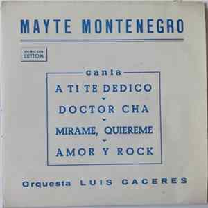 Download Mayte Montenegro - Mayte Montenegro con Orquesta de Luis Cáceres