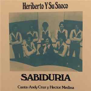 Download Heriberto Y Su Saoco - Sabiduria