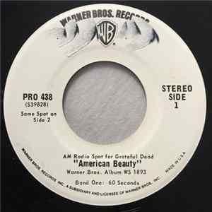 Download The Grateful Dead - Radio Spots for Grateful Dead “American Beauty”