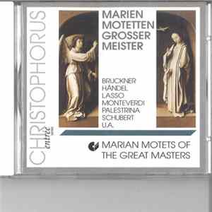 Download Various - Marie Motetten Grosser Meister (Marian Motets of the Great Masters)