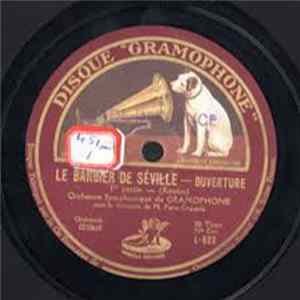 Download Orchestre Symphonique Du Gramophone - Le Barbier De Séville - Ouverture