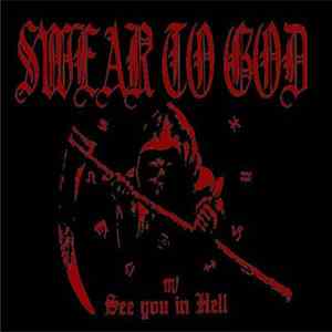 Download Swear To God - See You In Hell