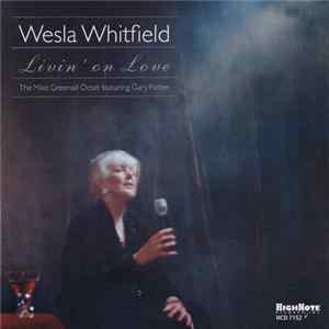 Download Wesla Whitfield - Livin' On Love