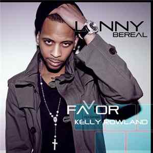 Download Lonny Bereal Featuring Kelly Rowland - Favor