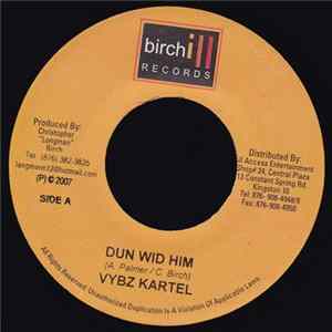 Download Vybz Kartel - Dun Wid Him