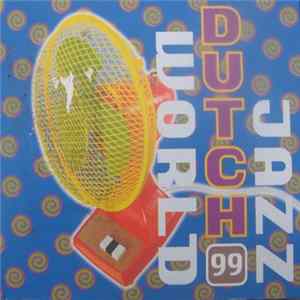Download Various - Dutch Jazz/World 99