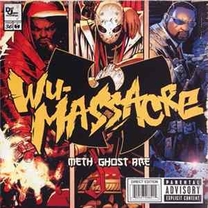Download Meth • Ghost • Rae - Wu-Massacre