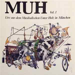 Download Various - MUH Vol. 1 Live Aus Dem Musikalischen Unter Holz In München