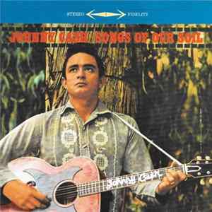 Download Johnny Cash - Songs Of Our Soil