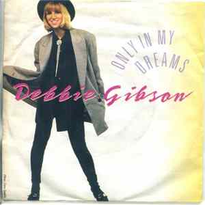 Download Debbie Gibson - Only In My Dreams