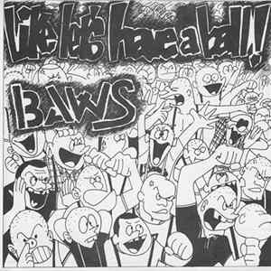 Download Baws - Like Let's Have A Ball!