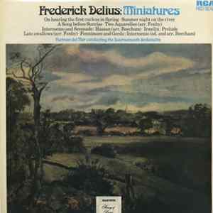 Download Frederick Delius / Norman Del Mar Conducting The Bournemouth Sinfonietta - Miniatures