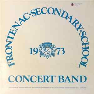 Download Frontenac Secondary School Concert Band, Eduoard Bartlett - Frontenac Secondary School Concert Band - 1973