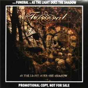 Download Funeral - As The Light Does The Shadow