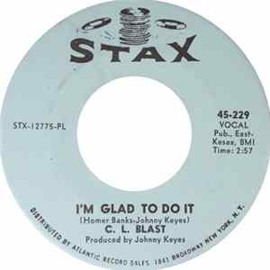Download C.L. Blast - I'm Glad To Do It / Double Up