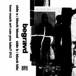Download Begravd - Black Blood Black Bile