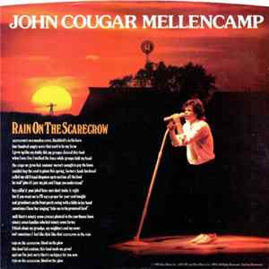 Download John Cougar Mellencamp - Rain On The Scarecrow