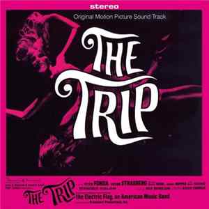 Download The Electric Flag - The Trip (Original Motion Picture Soundtrack)