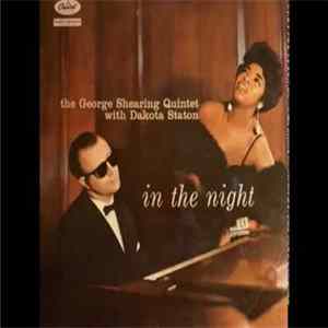Download The George Shearing Quintet With Dakota Staton - In The Night