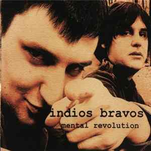 Download Indios Bravos - Mental Revolution