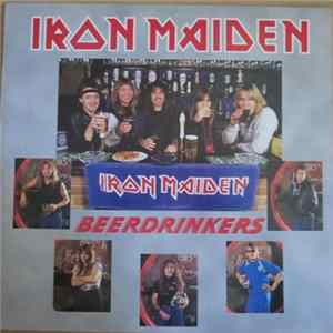 Download Iron Maiden - Beerdrinkers
