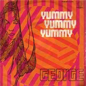 Download George - Yummy, Yummy, Yummy / Make Me Your Baby