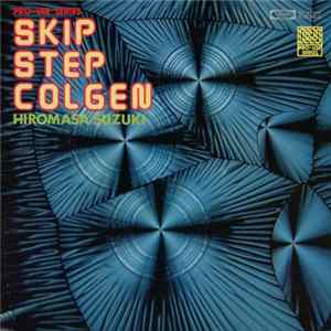 Download Hiromasa Suzuki - Skip Step Colgen