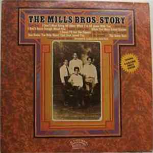 Download The Mills Bros. - The Mills Bros. Story