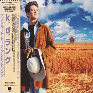 Download k.d. lang And The Reclines - Absolute Torch And Twang