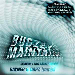 Download Bugzey - Maintain (Rayner & Dapz Remix) / Maintain (Sublimit & Neil Badboy Remix)