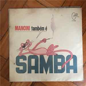Download Waltel Branco - Mancini Tambem É Samba