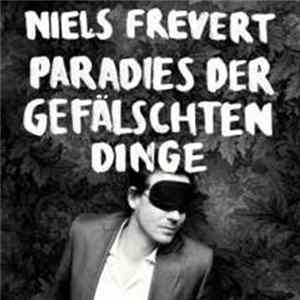 Download Niels Frevert - Paradies Der Gefälschten Dinge