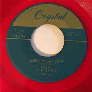 Download The Earls - Believe Me My Love / Spinnin'