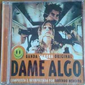 Download Rosendo Mercado - Dame Algo (Banda Sonora Original)